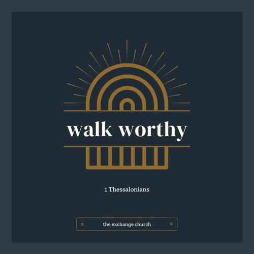 walk worthy
